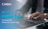AI in Health Care: Closing the Revenue Cycle Gap